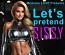 Let's Pretend Sissy Let's Pretend Sissy