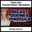 Breast Gooner Mindfuck - ASMR Conditioning