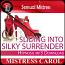 Sliding into Silky Submission Sliding into Silky Submission