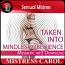 Taken into Mindless Obedience - Obedience Training Audio