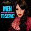 Men Were Born to Serve Men Were Born to Serve