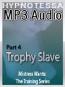 Trophy Slave