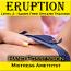 "Eruption" Level 2 - Hand Possession by Amethyst "Eruption" Level 2 - Hand Possession by Amethyst