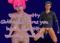 Super Bratty Girlfriend Turns you into a Chastity wearing Cuckboi