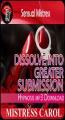 Dissolve into Greater Submission