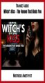 Witch's Kiss- The Venom That Binds You Witch's Kiss- The Venom That Binds You