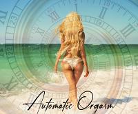 Automatic Orgasm by Lady Draco