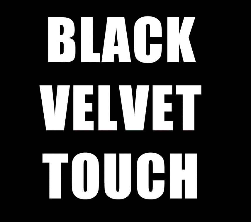 Black Velvet Touch