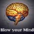 Blow Your Mind