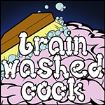 BRAINWASHED COCK
