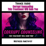 Corrupt Counseling - This Treatment Will Ruin You Corrupt Counseling - This Treatment Will Ruin You
