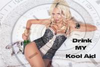 Drink My Koolaide Drink My Koolaide