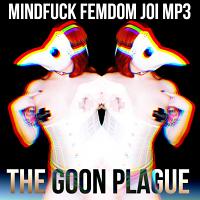 The Goon Plague MP3! Brainmelt! WARNING  The Goon Plague MP3! Brainmelt! WARNING