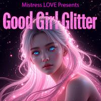 Good Girl Glitter