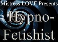 Hypno-Fetishists