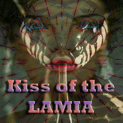 Kiss of the LAMIA Kiss of the LAMIA