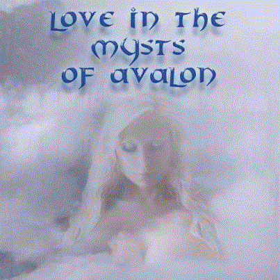 LOVE in the Mysts of Avalon