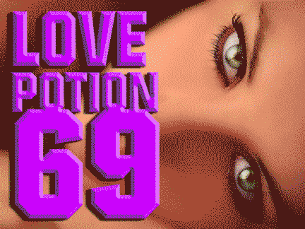Love Potion 69