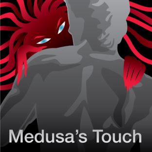 Medusa's Touch