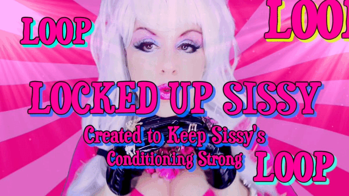 Locked Up Sissy - LOOP Locked Up Sissy - LOOP