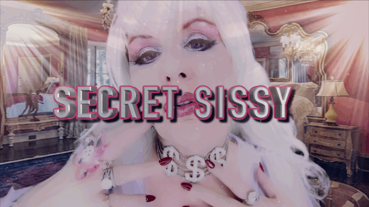 SECRET SISSY SECRET SISSY