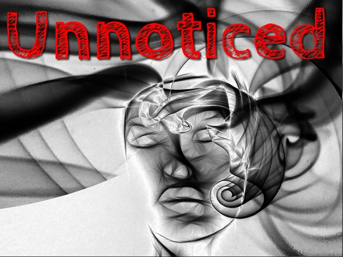 Unnoticed Unnoticed