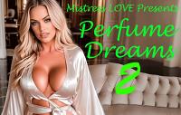 Perfume Dreams 2 Perfume Dreams 2
