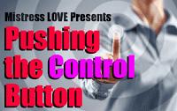 Pushing the Control Button Pushing the Control Button