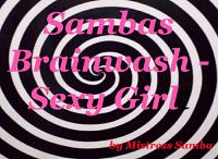 Sambas Brainwash - Sexy Girl