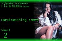 Brainwashing Loops - Stage 2