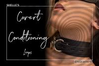 Covert Conditioning Loops