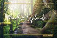 Mindless Captive