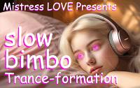 Slow Bimbo Trance-Formation Slow Bimbo Trance-Formation