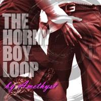 The Horny Boy Loop The Horny Boy Loop