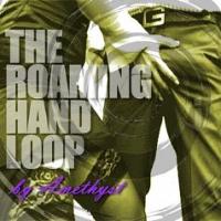 The Roaming Hands Loop