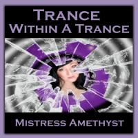 Trance Within A Trance