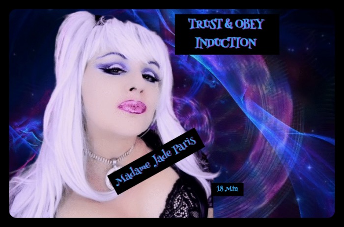 TRUST AND OBEY INDUCTION 