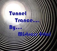 Tunnel Trance Tunnel Trance