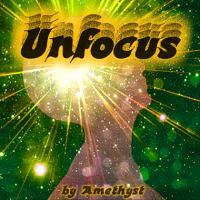 Unfocus by Amethyst