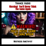 Warning: You'll Never Think The Same Again - Erotic Version