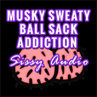 Musky Sweaty Ball Sack Addiction Musky Sweaty Ball Sack Addiction