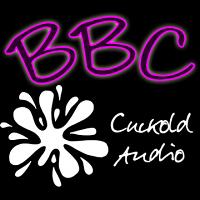 BBC CUCKOLD AUDIO
