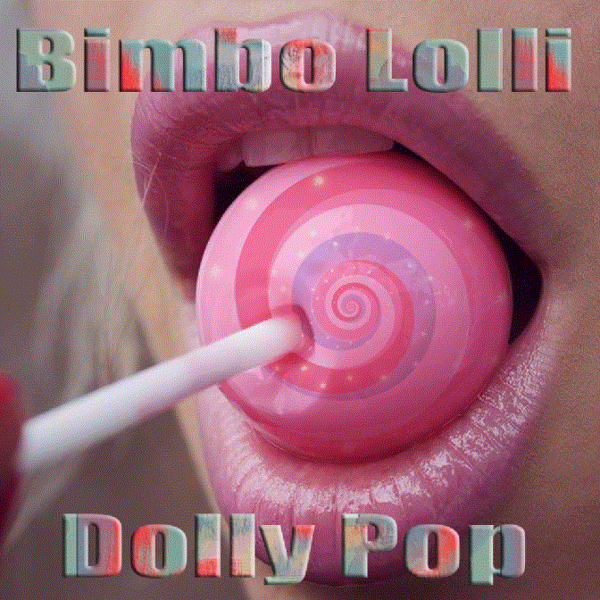Bimbo Lolli Dolly Pop