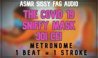 The Covid 19 Sniffy Mask JOI CEI