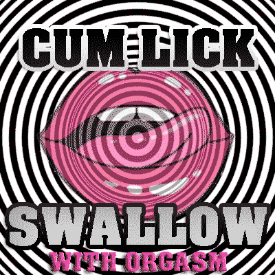Cum Lick Swallow with Orgasm