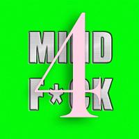 Mind Fuck 4 Mind Fuck 4