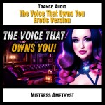 The Voice That Owns You