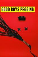 Good Boys Pegging
