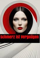 Schmerz ist Vergnügen