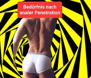 Bedürfnis nach analer Penetration